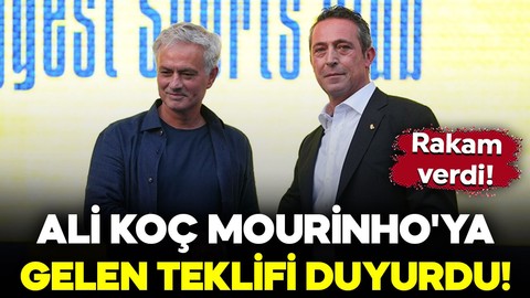 Ali Koç, Mourinho'ya gelen teklifi duyurdu! Rakam verdi!