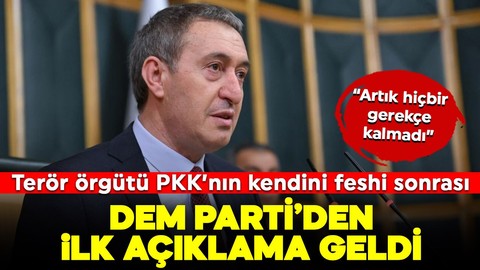 Terör örgütü PKK'nın kendini feshetmesine ilişkin DEM Parti'den ilk açıklama