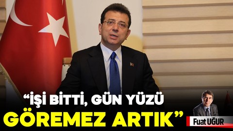 “İşi bitti, gün yüzü göremez artık”