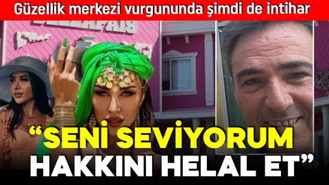 Güzellik merkezi vurgununda şimdi de intihar! Patroniçe skandalında yeni gelişme!