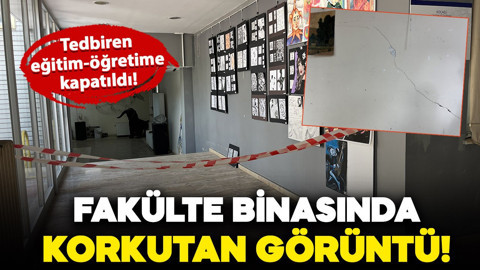 Fakülte binasında korkutan görüntü: Tedbiren eğitim-öğretime kapatıldı!