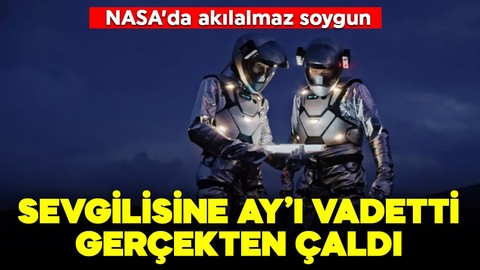 NASA'da akılalmaz soygun: Ay'ı vadetti, gerçekten çaldı