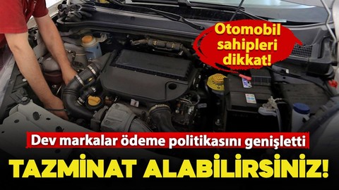 Otomobil sahipleri dikkat! Aracınızda o motor varsa tazminat alabilirsiniz