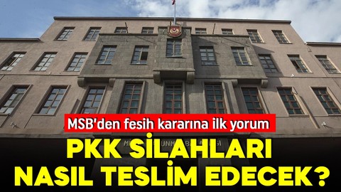 MSB kaynaklarından PKK'nın fesih süreciyle ilgili açıklama! PKK silahları nasıl teslim edecek?