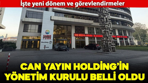Can Yayın Holding'in Yönetim Kurulu belli oldu… Mehmet Kenan Tekdağ Yönetim Kurulu Başkanı oldu!