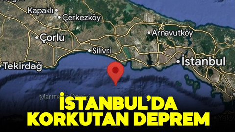 AFAD duyurdu: İstanbul'da korkutan deprem
