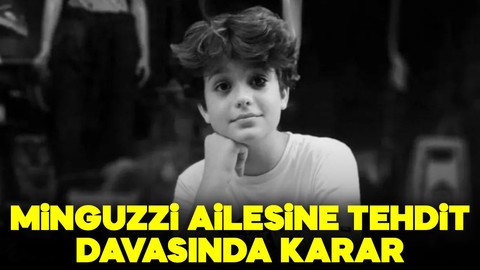 Minguzzi ailesine tehdit davasında karar!