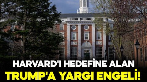 Harvard'ı hedefine alan Trump'a yargı engeli