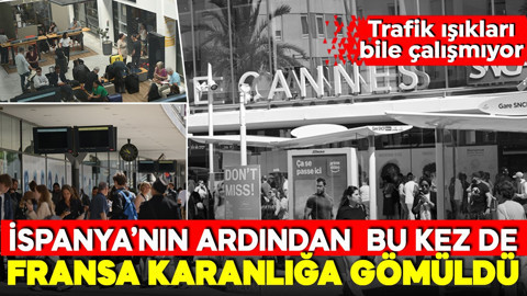 İspanya'dan sonra Fransa! Elektrik kesintisi yaşandı, hayat durdu!