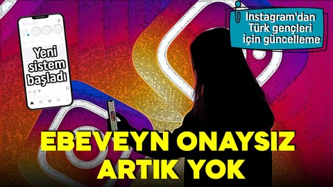 Instagram'da yeni dönem! 16 yaş altına sıkı denetim! Ebeveyn onaysız artık yok