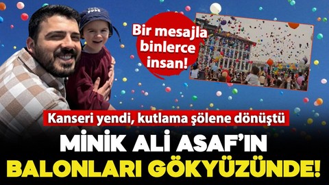 Bir mesajla binlerce insan toplandı! Kanseri yenen küçük Ali Asaf'ın balonları gökyüzünü kapladı