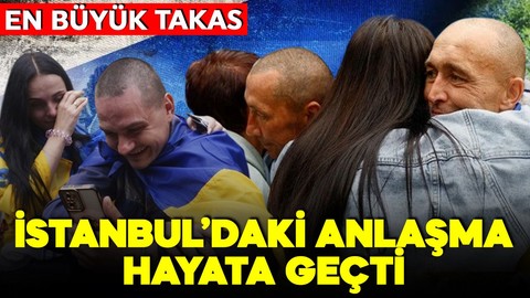İstanbul’da anlaşmaya varılmıştı! Rusya ve Ukrayna en büyük esir takasını tamamladı!