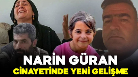 Narin Güran cinayeti davasında yeni gelişme