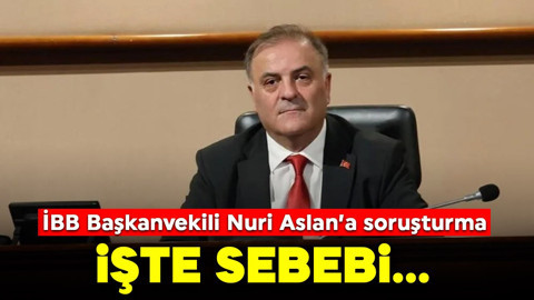 İBB Başkanvekili Aslan'a soruşturma! İşte sebebi