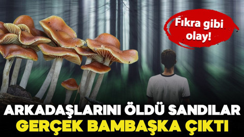 Fıkra değil gerçek! Arkadaşlarını öldü diye ihbar ettiler: İşin aslı bambaşka çıktı