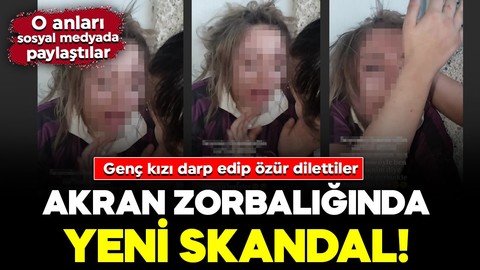 Akran zorbalığında yeni skandal! Genç kızı darp edip özür dilettiler: O anları sosyal medyada paylaştılar
