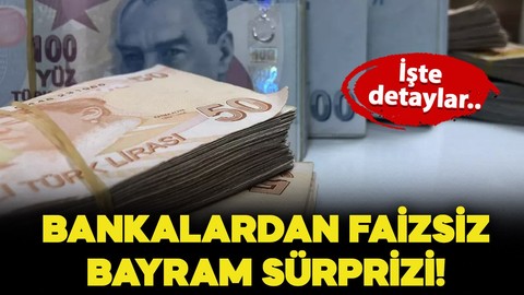 Bankalardan faizsiz bayram sürprizi! İşte detaylar