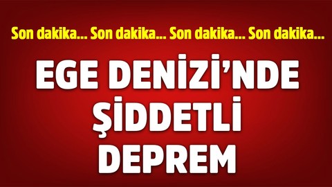Ege Denizi'nde 5 büyüklüğünde deprem oldu!