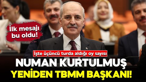 Numan Kurtulmuş yeniden TBMM Başkanı seçildi