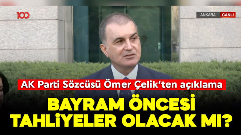 Bayram öncesi tahliyeler olacak mı? Ömer Çelik'ten önemli açıklama