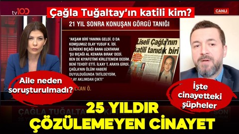25 yıldır çözülemeyen cinayet! Çağla Tuğaltay’ın katili kim? Aile neden soruşturulmadı? İşte cinayetteki şüpheler