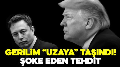 Elon Musk - Donald Trump arasındaki gerilim tırmanıyor! Şoke eden tehdit geldi
