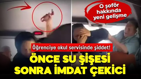 Okul servisinde dehşet! Öğrenciyi imdat çekiciyle yaraladı! Gözaltına alındı