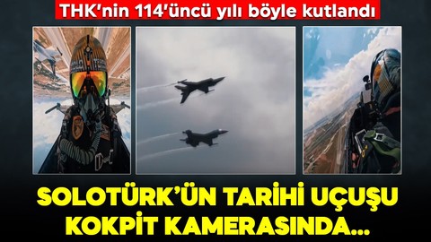 114 yıllık gurur! SOLOTÜRK’den tarihi gösteri uçuşu! İşte kokpitten eşsiz anlar