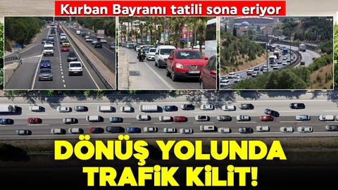 Kurban Bayramı tatili sona eriyor: İstanbul'a dönüş yolunda trafik kilit!