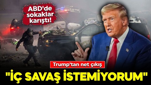 ABD'de sokaklar karıştı! Trump'tan net çıkış: "İç savaş istemiyorum"