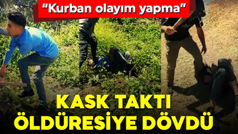Kask taktı, iki kişiyi öldüresiye dövdü! 'Kurban olayım yapma' diye yalvardı!