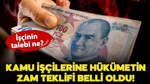 Milyonlarca vatandaşı ilgilendiren gelişme: Kamu işçilerine hükümetin zam teklifi belli oldu!