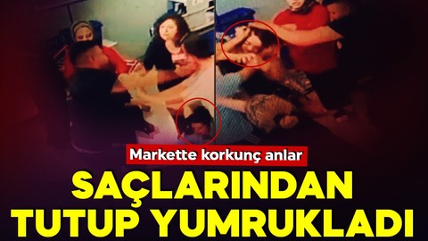 Markette korkunç anlar: Kadının saçlarından tutup yumrukladı