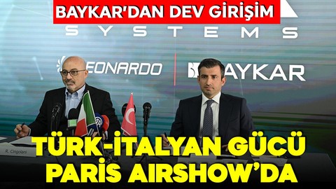 Baykar'dan dev girişim! Türk-İtalyan Gücü Paris AirShow’da: LBA Systems tanıtıldı
