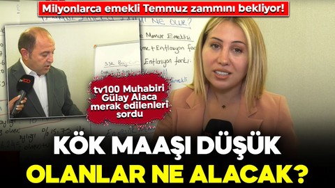 Milyonlarca emekli Temmuz zammını bekliyor! Kök maaşı düşük olanlar ne alacak? tv100 Muhabiri Gülay Alaca merak edilenleri sordu