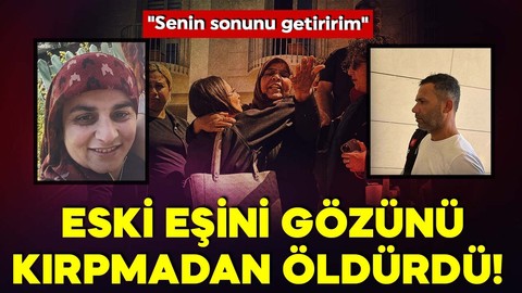 Eski eşini önce darp etti sonra gözünü kırpmadan öldürdü! Küfür ve tehdit mesajları ortaya çıktı "Senin sonunu getiririm"