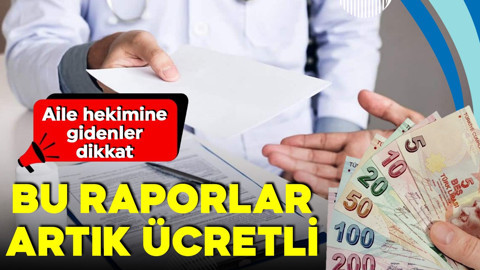 Aile hekimine gidenler dikkat! Bu hizmetler ücretli oldu