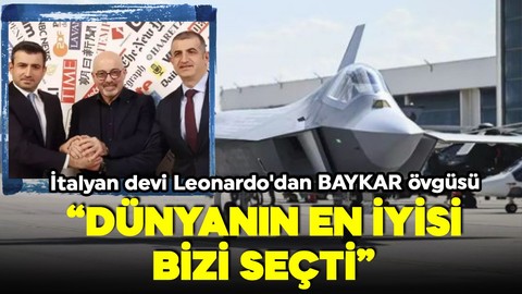 İtalyan devi Leonardo'dan Baykar övgüsü: 'Dünyanın en iyisi bizi seçti'
