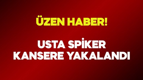 Şampiyonlar Ligi maçlarıyla hafızalara kazınmıştı! Usta spikerden üzen haber! Kansere yakalandığını açıkladı!