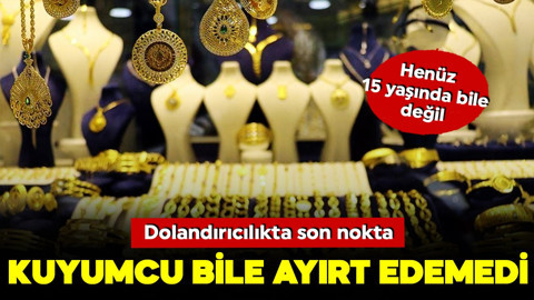 Dolandırıcılıkta son nokta! Kuyumcu bile ayırt edemedi