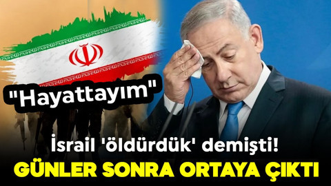 İsrail 'öldürdük' demişti! Günler sonra ortaya çıktı: "Hayattayım"