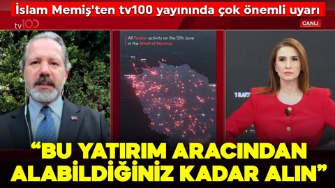 İslam Memiş'ten tv100 yayınında çok önemli uyarı: "Bu yatırım aracından alabildiğiniz kadar alın"