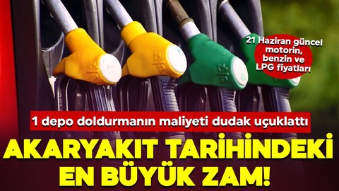 21 Haziran güncel motorin, benzin ve LPG fiyatları... Akaryakıt tarihindeki en büyük zam! Tabela fiyatı 50 TL’yi geçti…1 depo doldurmanın fiyatı dudak uçuklattı
