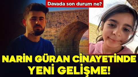 Narin Güran cinayetinde abi Enes hakkında yeni gelişme! Davada son durum ne?