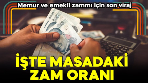 Memur ve emekli zammı için nefesler tutuldu! İşte masadaki zam oranı