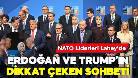 NATO liderleri Lahey'de! Cumhurbaşkanı Erdoğan ve Trump'ın sohbeti dikkat çekti