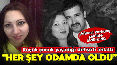Annesi, gözü önünde babası tarafından öldürüldü! Çizgi film izlerken polis geldi!