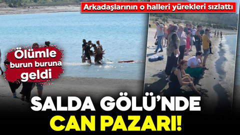 Salda Gölü’nde can pazarı! Ölümle burun buruna geldi: Arkadaşlarının feryatları yürekleri burktu