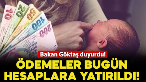 Bakan Göktaş duyurdu: Hesaplarınızı kontrol edin! Ödemeler bugün yatırıldı
