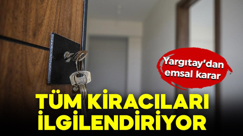 Yargıtay'dan kiracıları ilgilendiren emsal karar